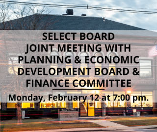 Select Board Joint Meeting with Planning and Economic Development Board (Via Zoom)
