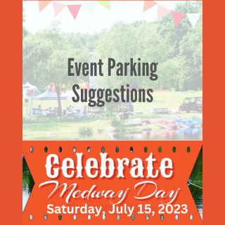 Parking Suggestions for Celebrate Medway Day - July 15, 2023