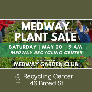 Medway Garden Club to Hold Annual Plant Sale Fundraiser on Saturday, May 20 at 9:00 am
