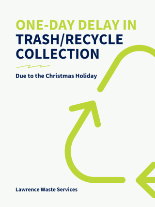 One day delay in trash/recycling the week of December 25-30