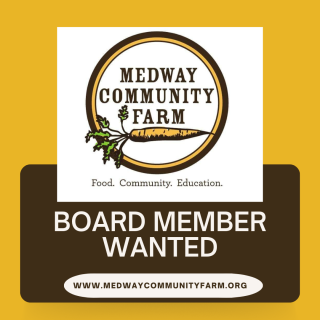 Medway Community Farm Seeks Board Member