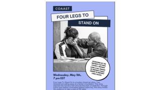 Four Legs to Stand On followed by a Q and A, please join us on May 5th at 7 p.m.