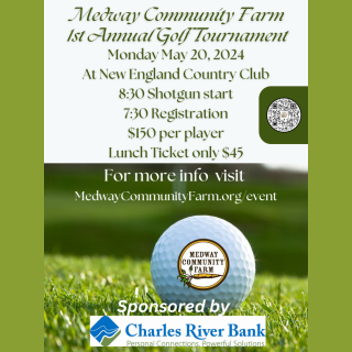 Medway Community Farm's 1st Annual Golf Tournament