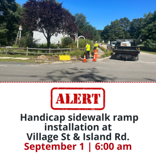 Medway Police Announce Road Work at the corner of Village St. & Island Rd starting at 6:00 am on 9/1/23