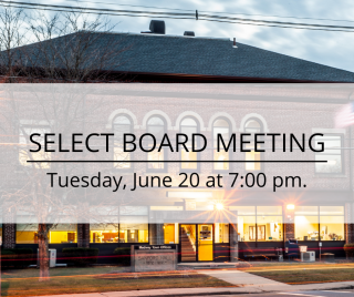 Select Board Meeting - June 20 at 7:00 pm
