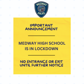 Medway High School in Lockdown - April 26, 2023 