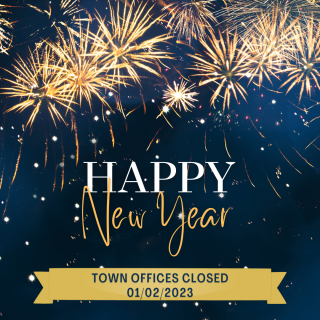 Town Offices Closed on Monday, January 2 in observance of New Years Holiday