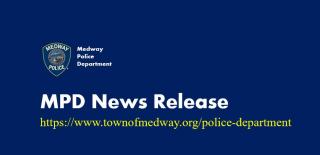 Medway Police Release News Regarding Criminal Charges Against Fairhaven Man Pertaining to Incident on July 28, 2023.