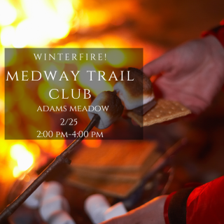 Winterfire! Adams Street Meadow - February 25 from 2:00 p.m.- 4:00 p.m.