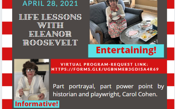 part portrayal, part powerpoint - join Carol Cohen in Life Lesson's with Eleanor Roosevelt
