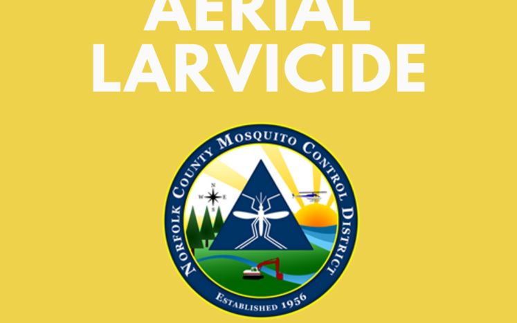 Norfolk County Mosquito Control District - Notice of Aerial Larval Control Application