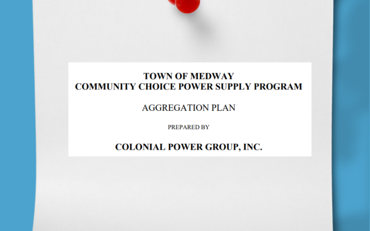 Medway Officials Have Released the Town’s Community Choice Power Supply Program Aggregation Plan
