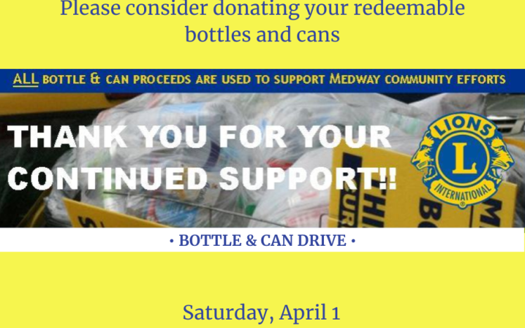 Medway Lions Club Bottle and Can Drive-Saturday, April 1, 2023