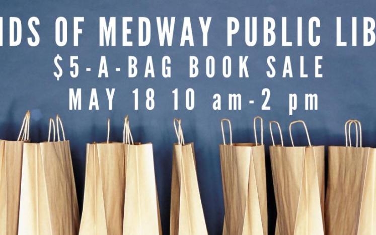 Medway Public Library - $5-A-Bag Book Sale