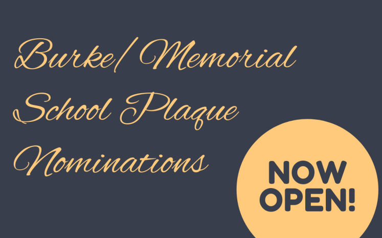 Burke/Memorial School Plaque Nominations Now OPEN!
