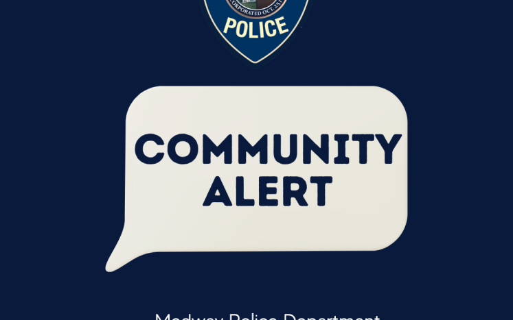 Medway Police Department announce community alert