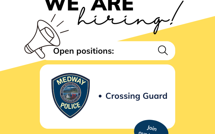 Medway Police Department Seeks Crossing Guard