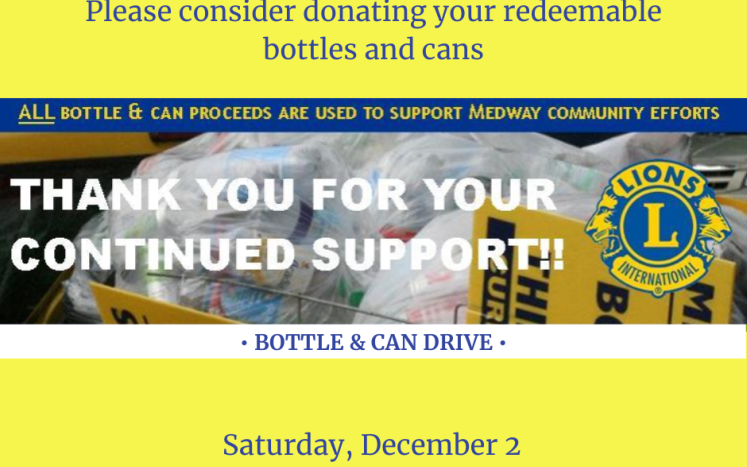 Medway Lions Club - Bottle and Can Drive - Saturday, December 2, 2023
