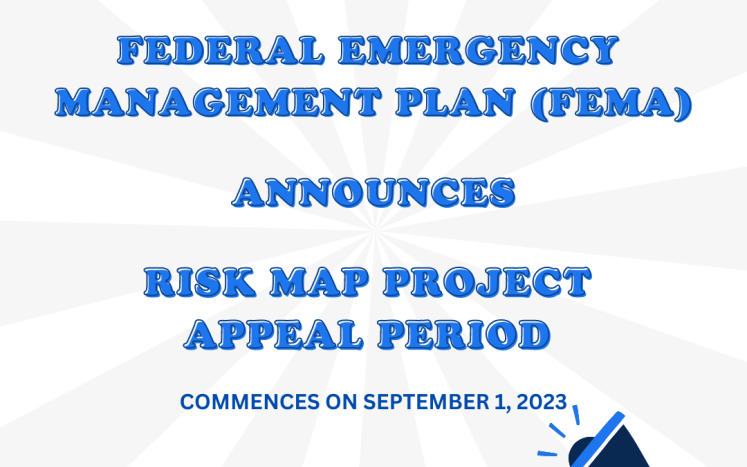 FEMA announces appeal period for the Risk MAP project commences on Friday, September 1, 2023 