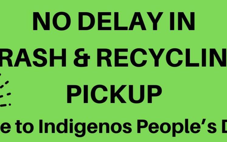 Town Offices will be CLOSED on Monday, October 9 in observance of Indigenous People's Day. NO Delay in trash and recycling due t