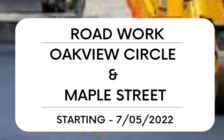 dpw announces road work to begin on July 5 on Oakview Circle and Maple Street