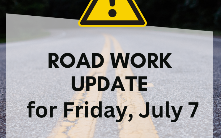 DPW Road Work Update - Friday, July 7, 2023