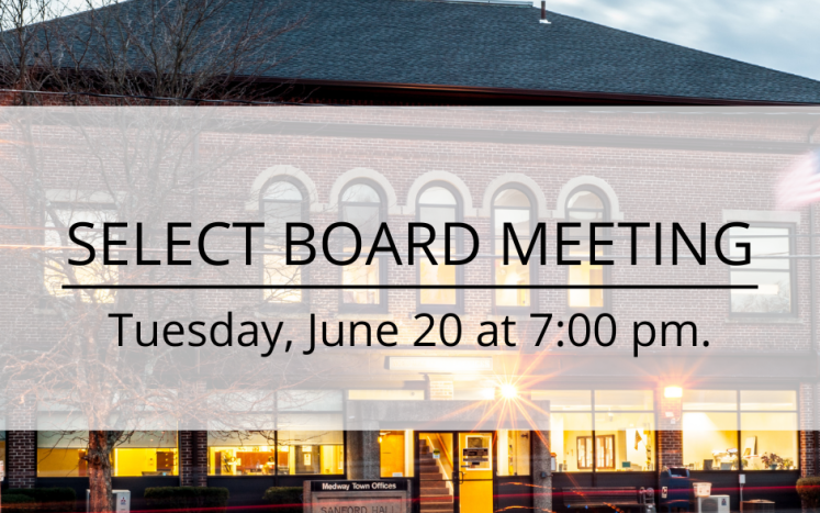 Select Board Meeting - June 20 at 7:00 pm