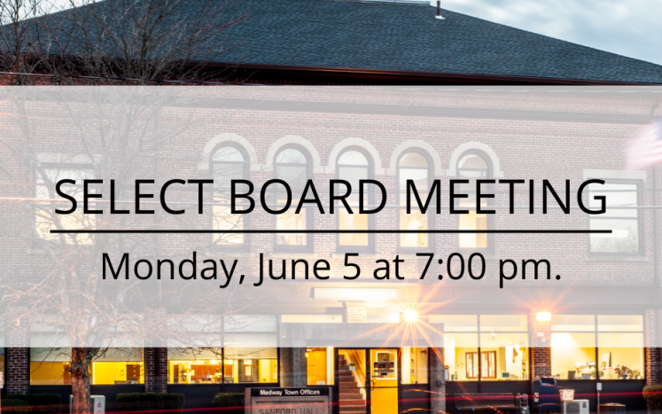 June 5 Select Board Meeting at 7:00 pm