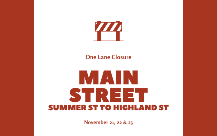 Main Street (Summer to Highland - November 21, 22 & 23)