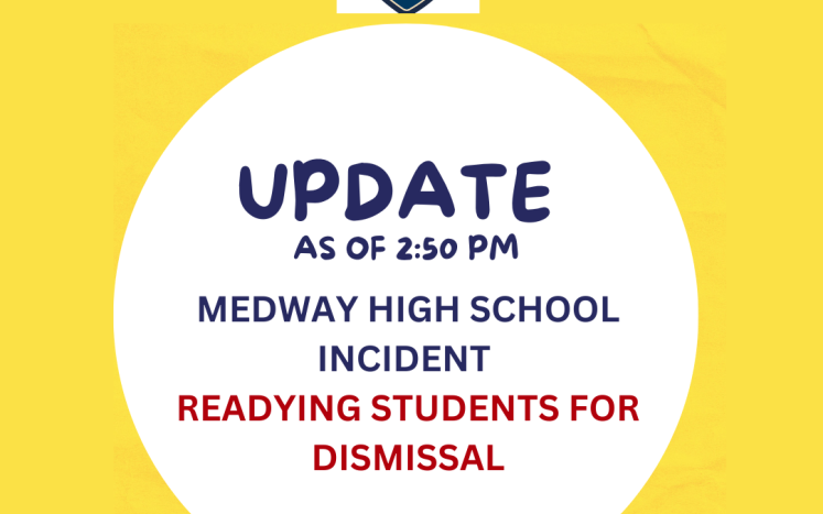 Medway High School Incident - Students Readying for Dismissal (update as of 2:50 pm)