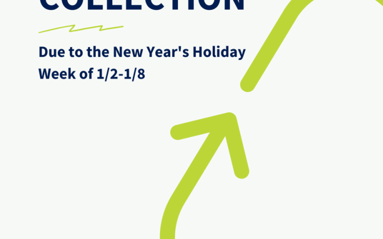 NO Delay in trash and recylcing services week of 1/1/23-1/8/23