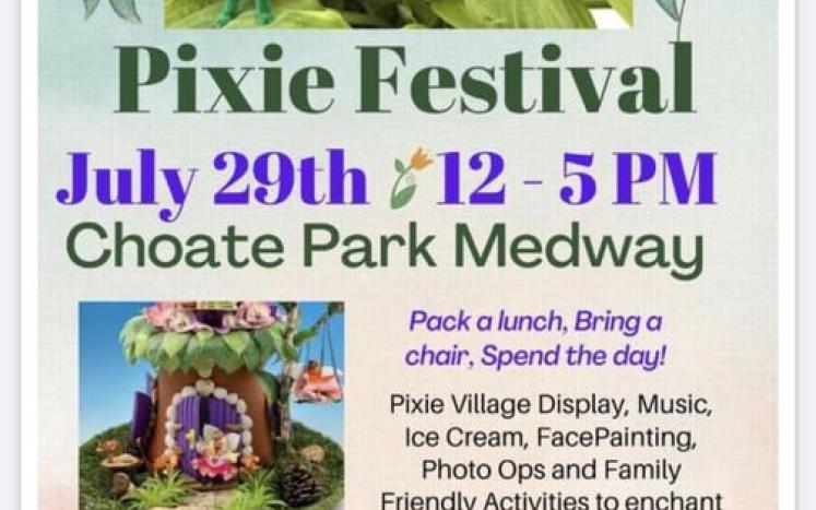 Medway Cultural Council's Pixie Festival is July 29 from 12:00 - 5:00 pm