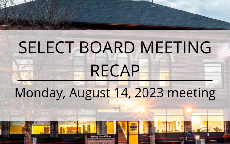 Select Board Meeting Recap (August 14)
