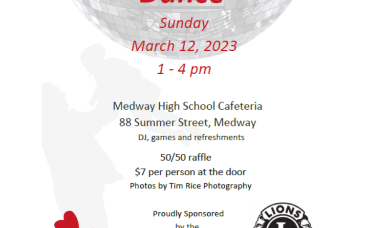 Medway Lions - Sweetheart Dance March 12 1-4 pm